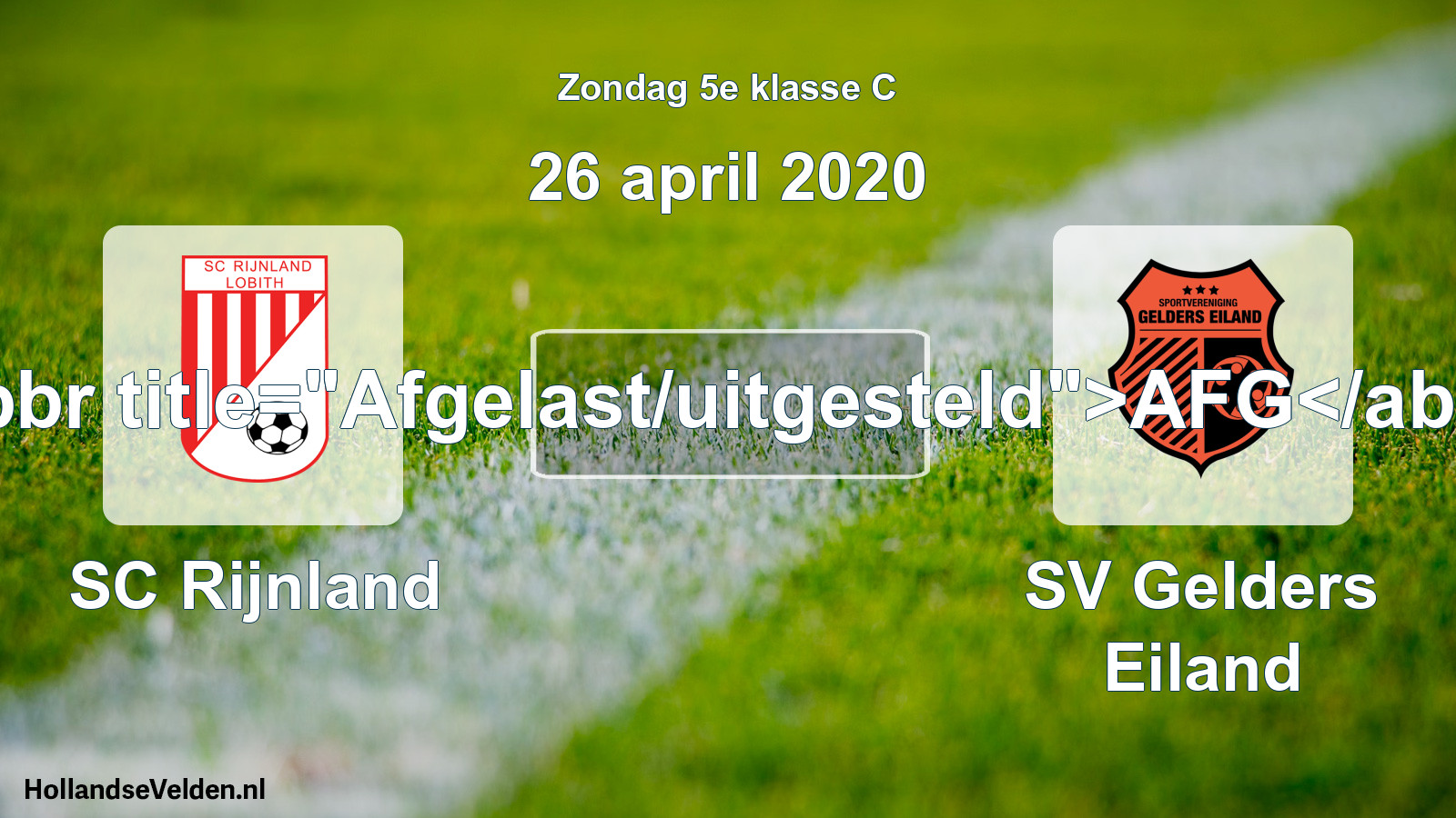 Scheduled Match: SC Rijnland - SV Gelders Eiland (26 April 2020)