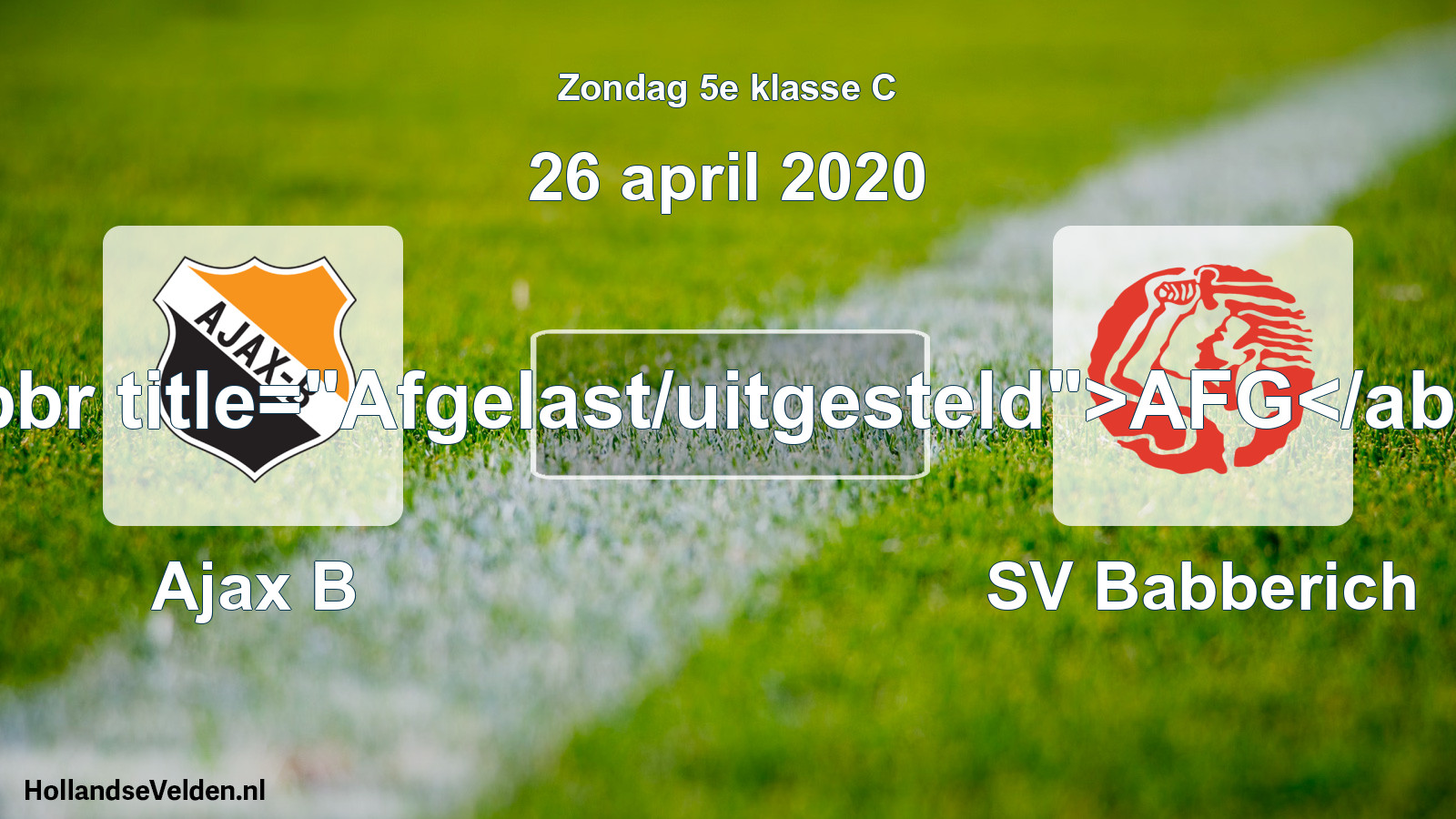 Scheduled Match: Ajax B - SV Babberich (26 April 2020)