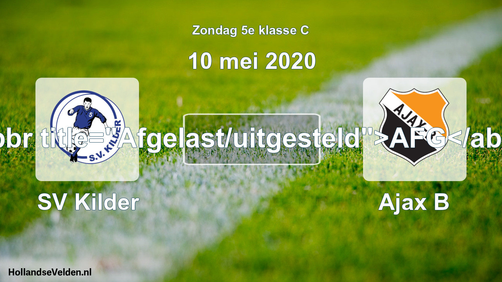 Scheduled Match: SV Kilder - Ajax B (10 May 2020)