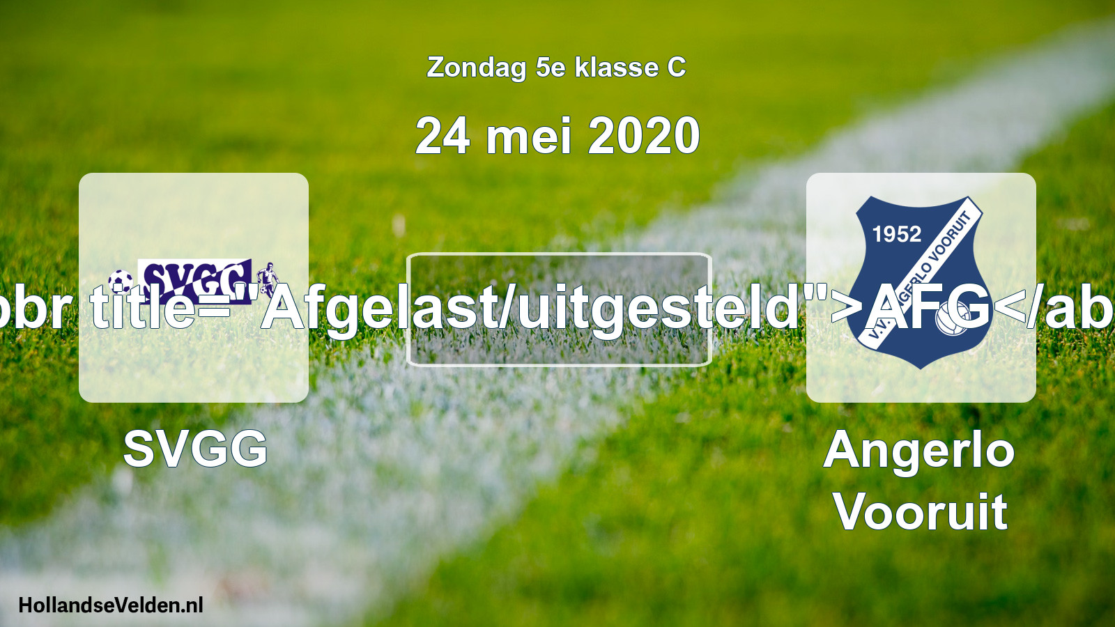 Scheduled Match: SVGG - Angerlo Vooruit (24 May 2020)