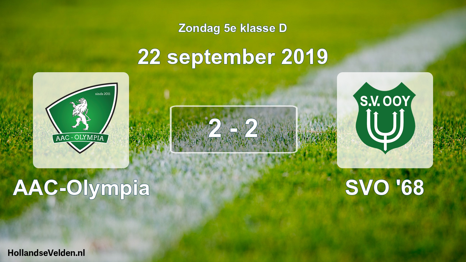 Total number of matches played: AAC-Olympia - SVO '68 2 - 2 (22 September 2019)