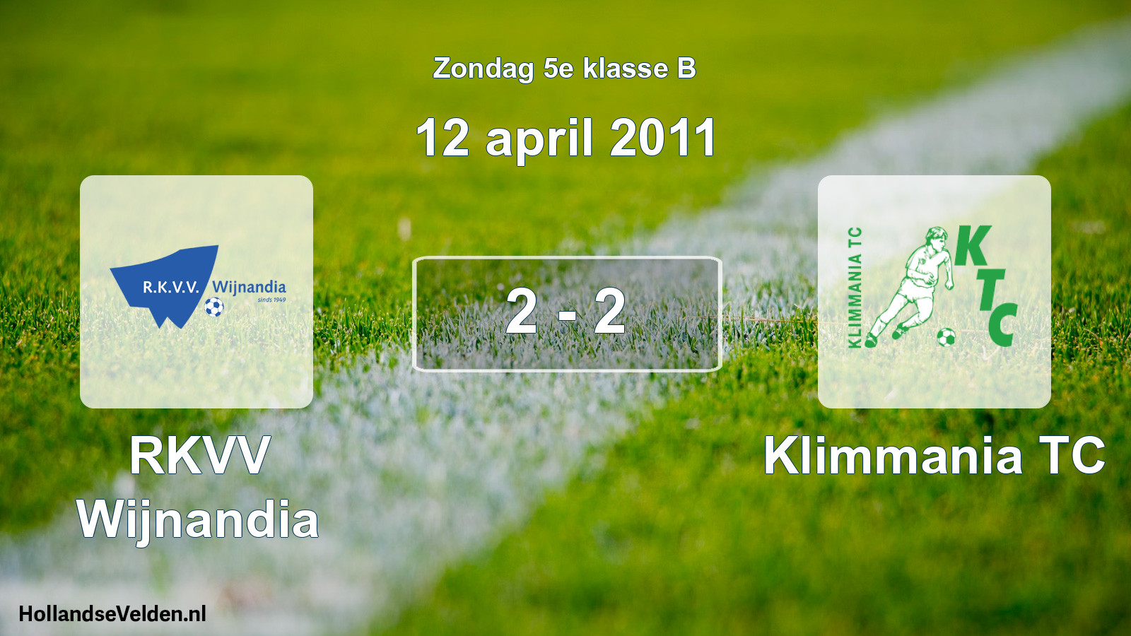 Total number of matches played: RKVV Wijnandia - Klimmania TC 2 - 2 (12 April 2011)