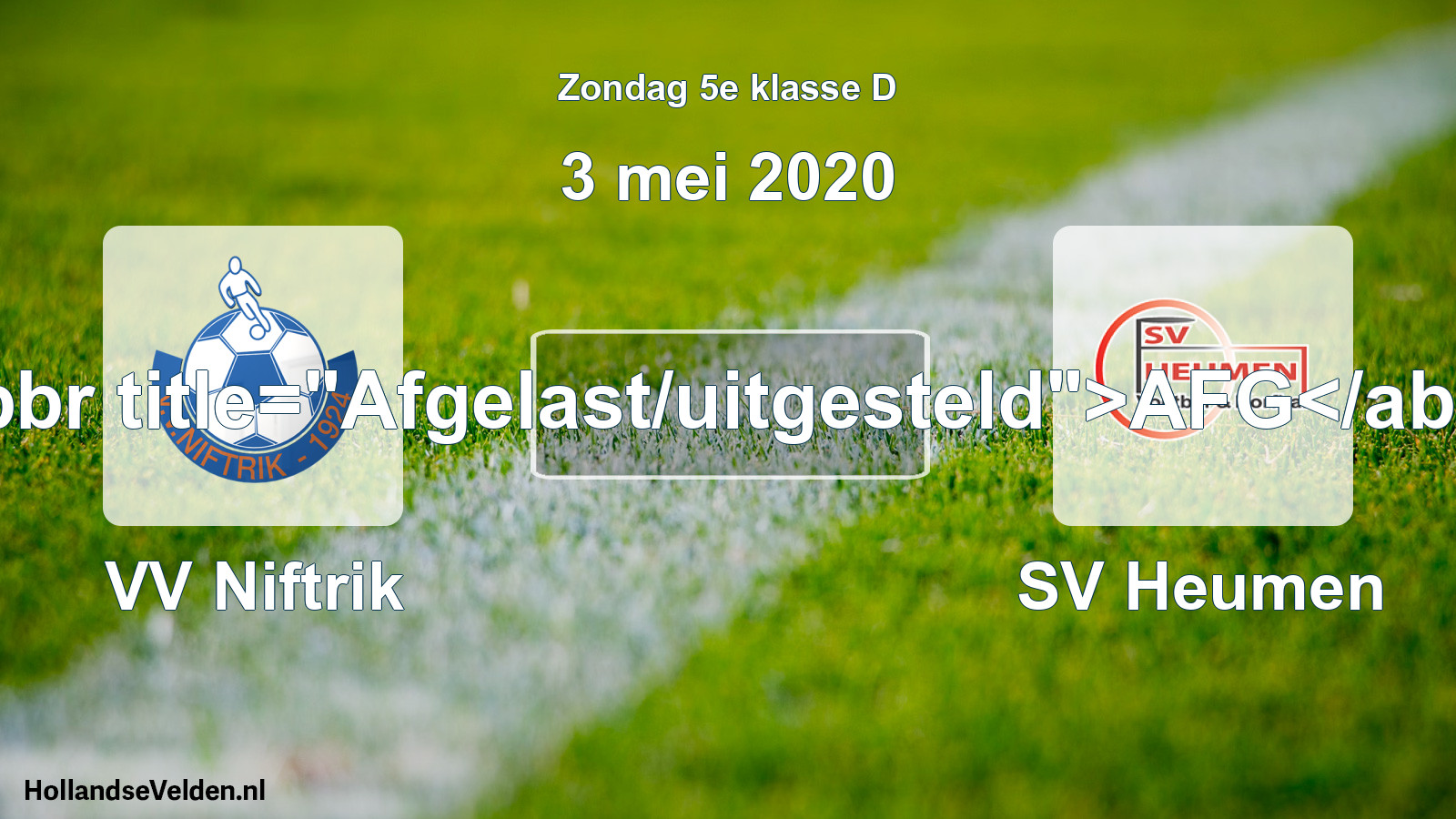 Scheduled Match: VV Niftrik - SV Heumen (3 May 2020)