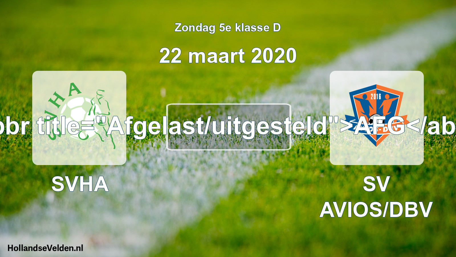 Scheduled Match: SVHA - SV AVIOS/DBV (22 March 2020)