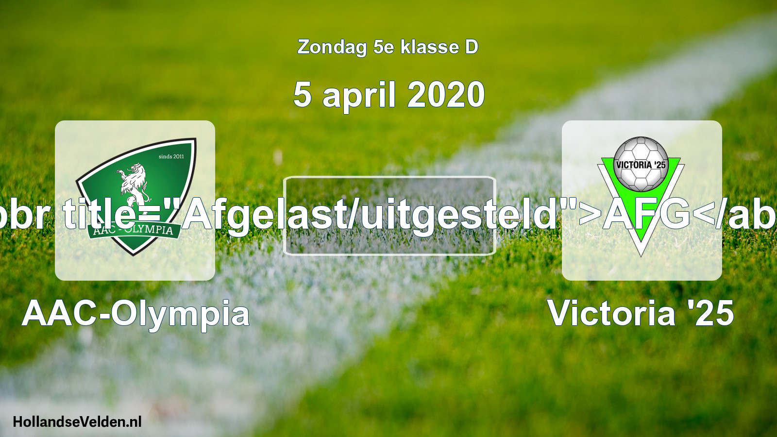 Scheduled Match: AAC-Olympia - Victoria '25 (5 April 2020)