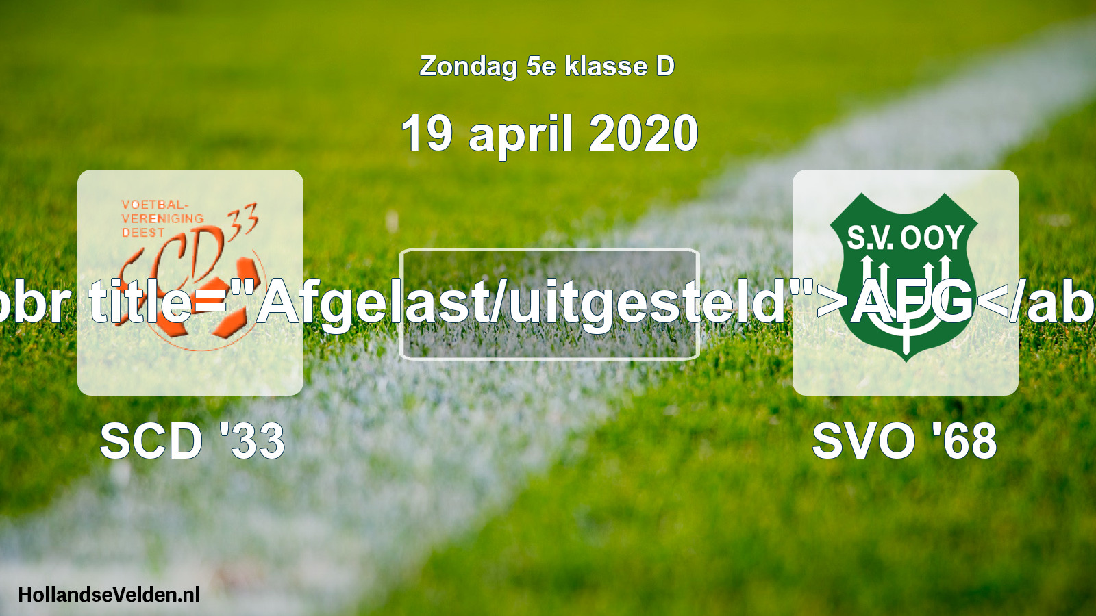 Scheduled Match: SCD '33 - SVO '68 (19 April 2020)