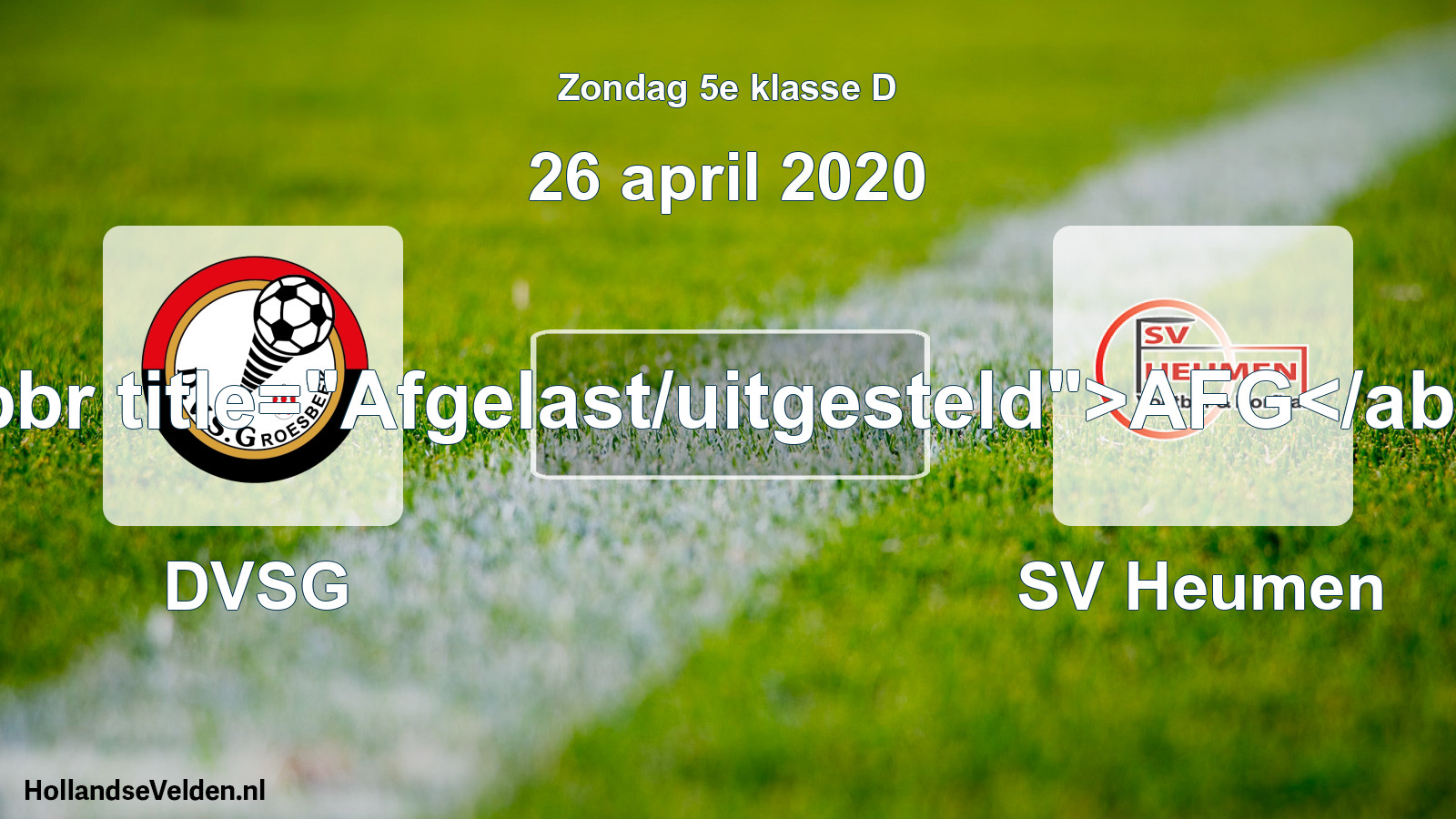 Scheduled Match: DVSG - SV Heumen (26 April 2020)