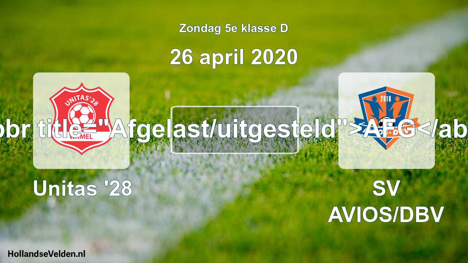 Scheduled Match: Unitas '28 - SV AVIOS/DBV (26 April 2020)