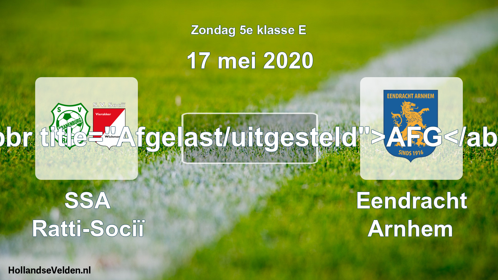 Scheduled Match: SSA Ratti-Sociï - Eendracht Arnhem (17 May 2020)