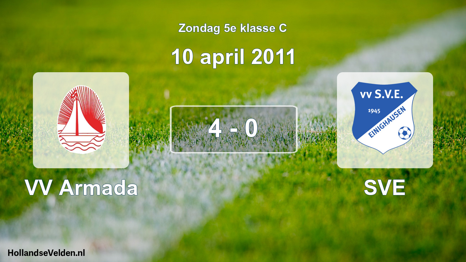 Total number of matches played: VV Armada - SVE 4 - 0 (10 April 2011)