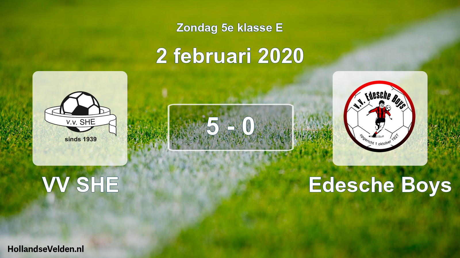 Total number of matches played: VV SHE - Edesche Boys 5 - 0 (2 February 2020)