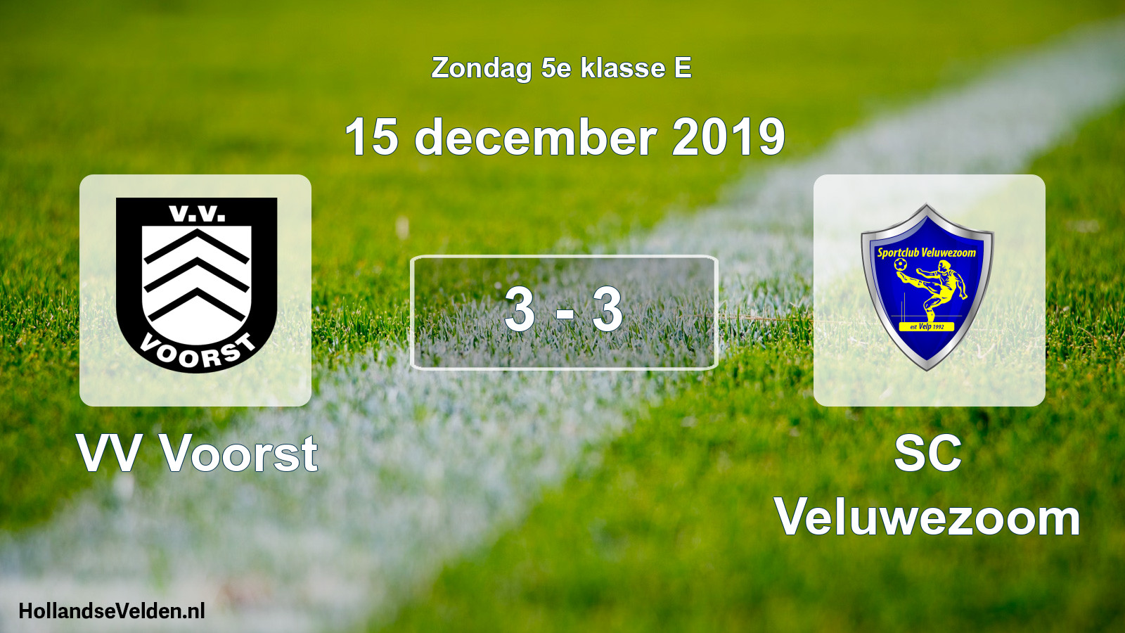 Total number of matches played: VV Voorst - SC Veluwezoom 3 - 3 (15 December 2019)