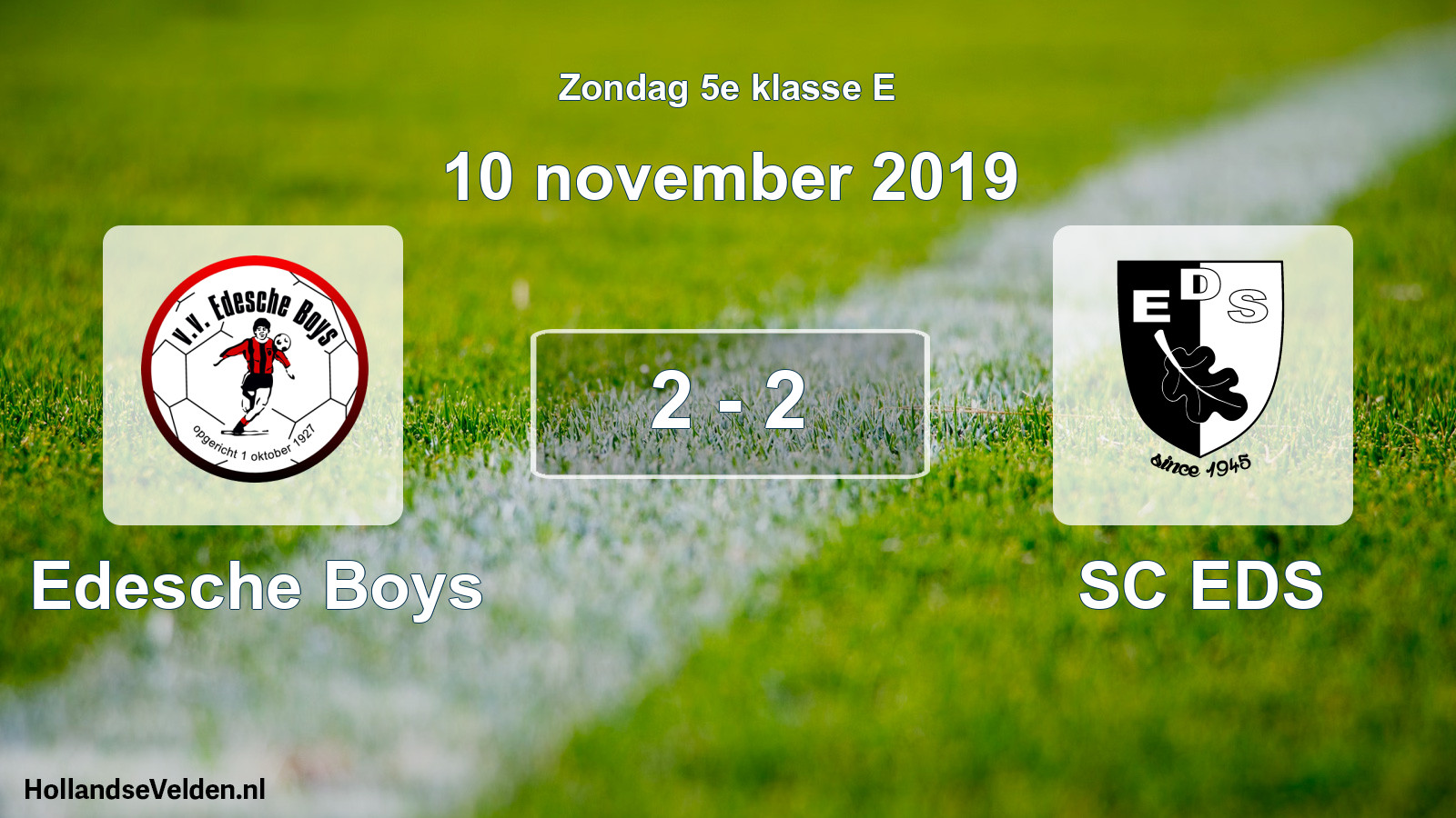 Total number of matches played: Edesche Boys - SC EDS 2 - 2 (10 November 2019)