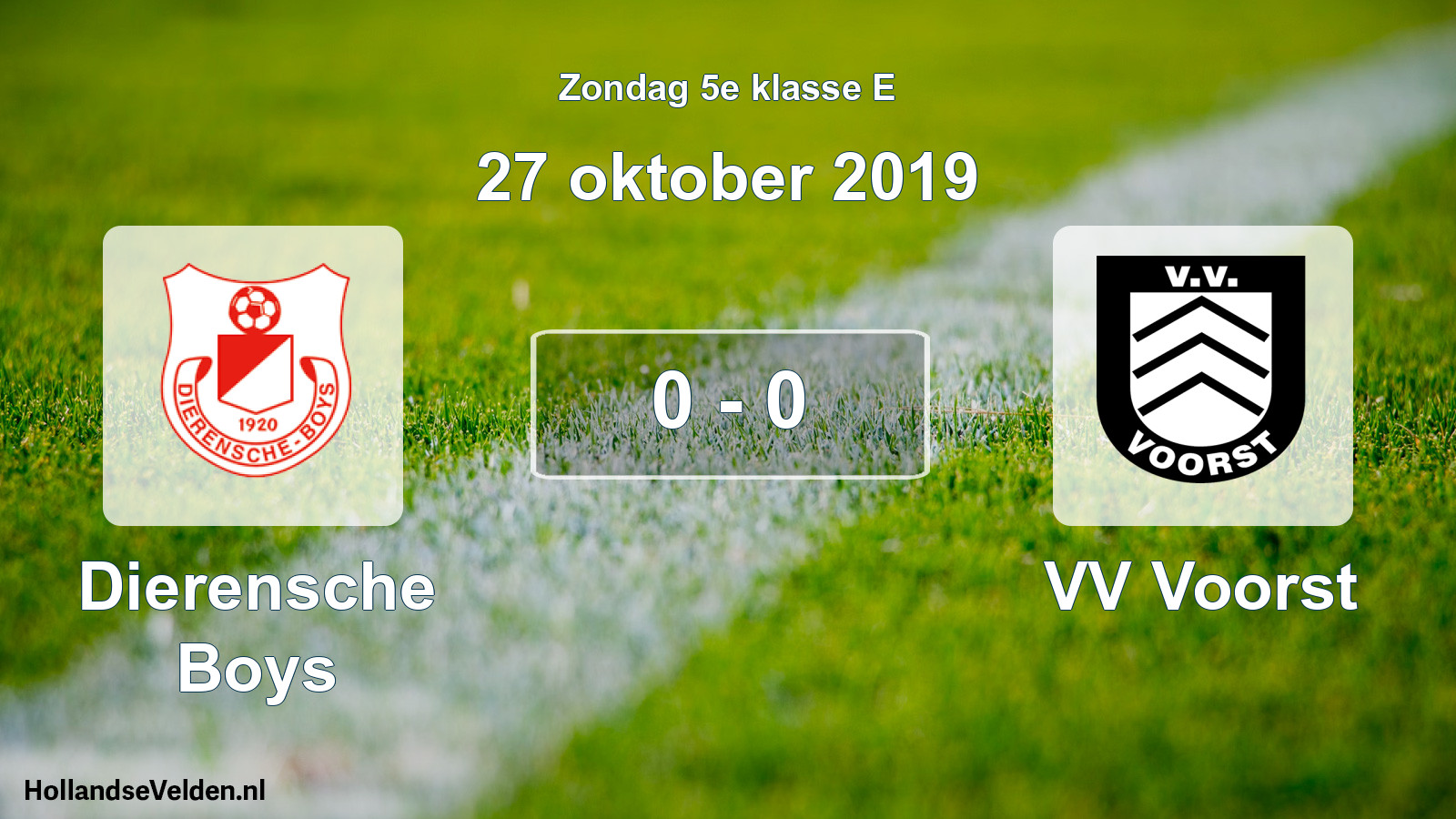 Total number of matches played: Dierensche Boys - VV Voorst 0 - 0 (27 October 2019)