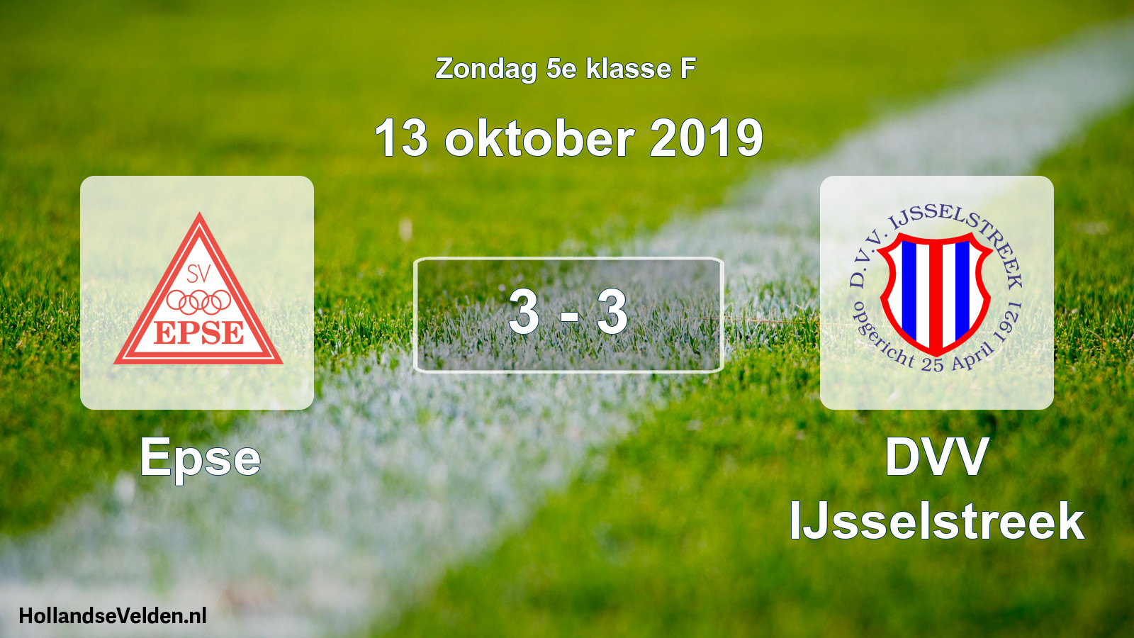 Total number of matches played: Epse - DVV IJsselstreek 3 - 3 (13 October 2019)