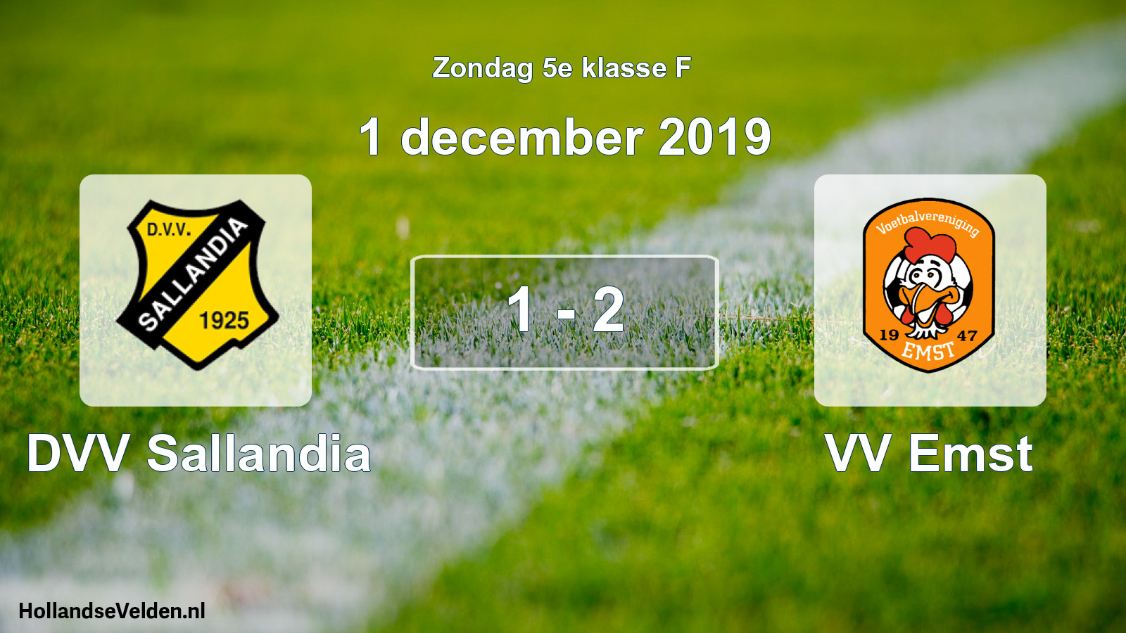Total number of matches played: DVV Sallandia - VV Emst 1 - 2 (1 December 2019)