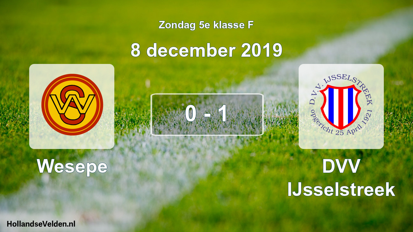 Total number of matches played: Wesepe - DVV IJsselstreek 0 - 1 (8 December 2019)