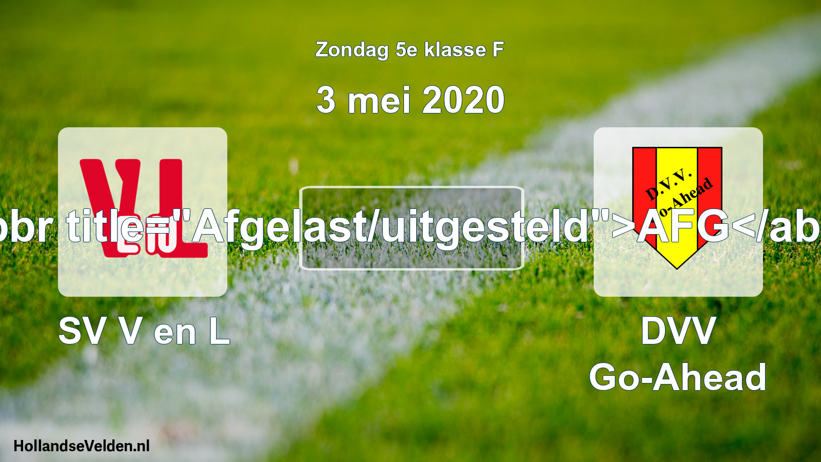 Scheduled Match: SV V en L - DVV Go-Ahead (3 May 2020)