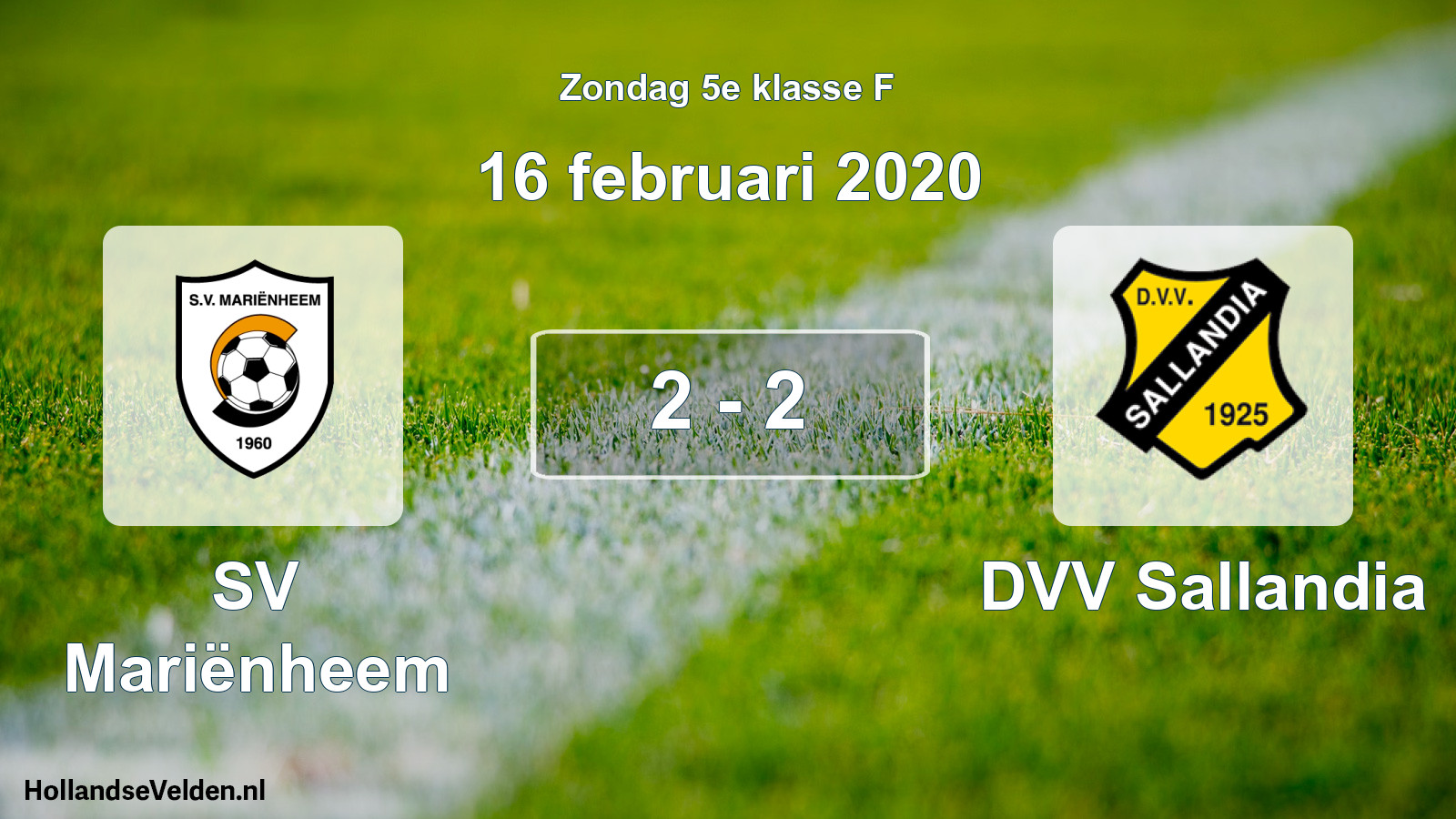 Total number of matches played: SV Mariënheem - DVV Sallandia 2 - 2 (16 February 2020)