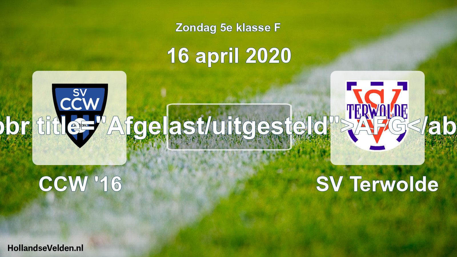 Scheduled Match: CCW '16 - SV Terwolde (16 April 2020)