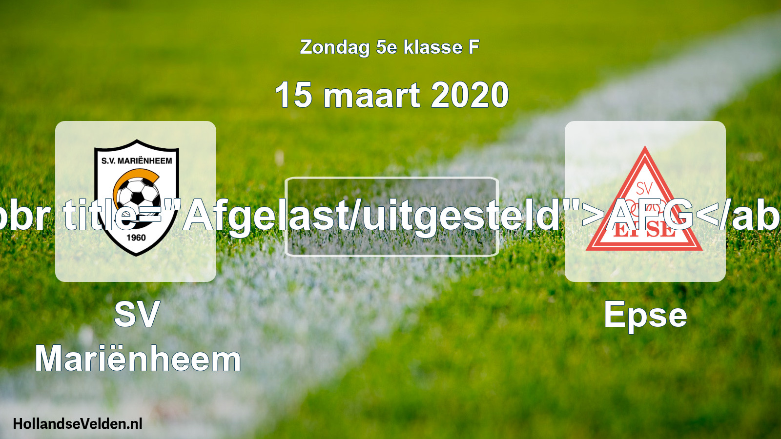 Scheduled Match: SV Mariënheem - Epse (15 March 2020)
