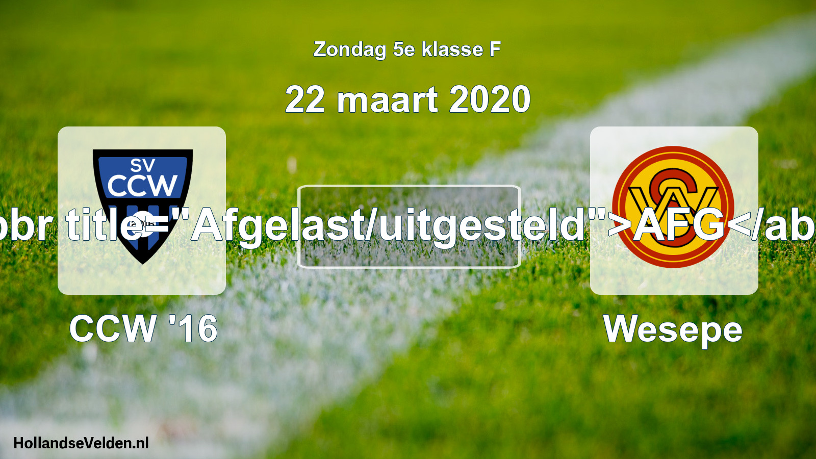Scheduled Match: CCW '16 - Wesepe (22 March 2020)