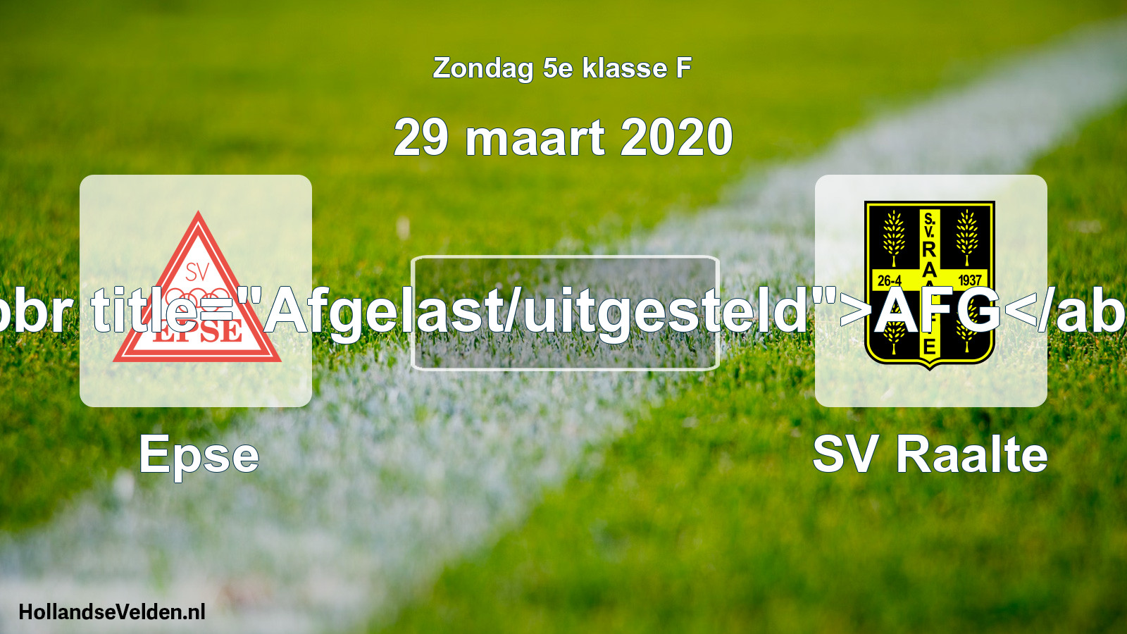 Scheduled Match: Epse - SV Raalte (29 March 2020)