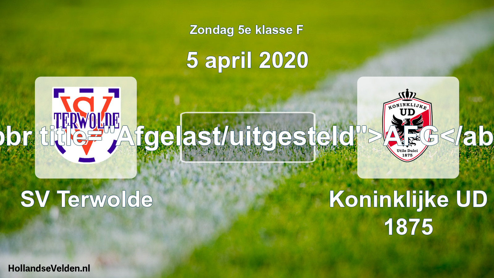 Scheduled Match: SV Terwolde - Koninklijke UD 1875 (5 April 2020)