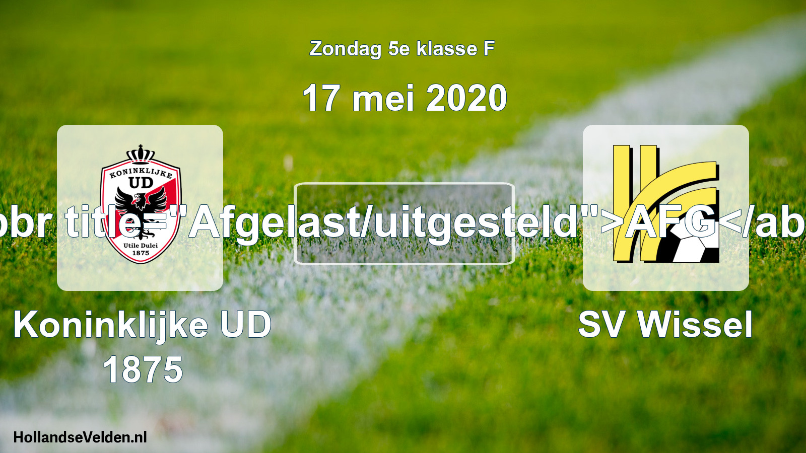 Scheduled Match: Koninklijke UD 1875 - SV Wissel (17 May 2020)