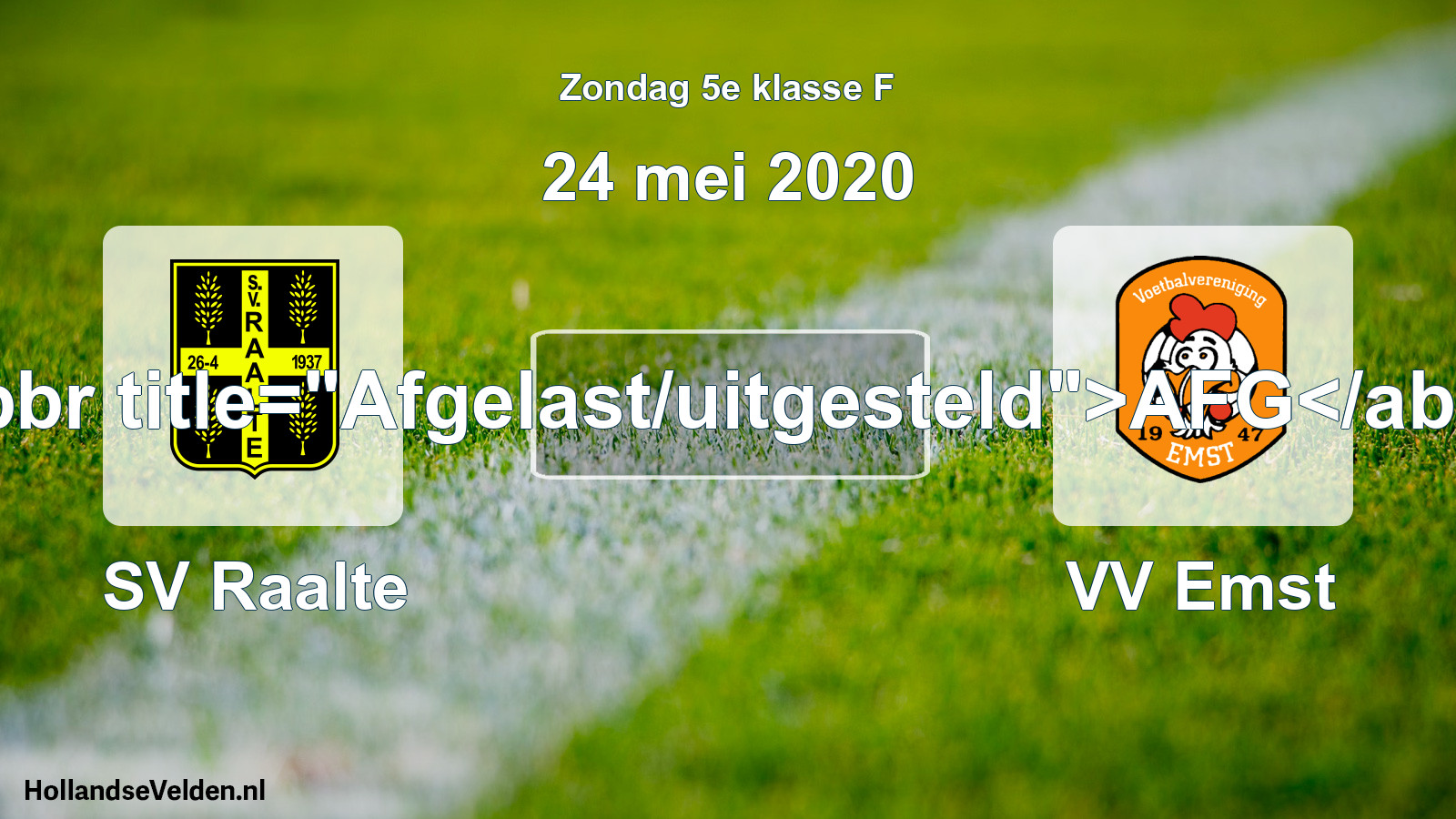 Scheduled Match: SV Raalte - VV Emst (24 May 2020)