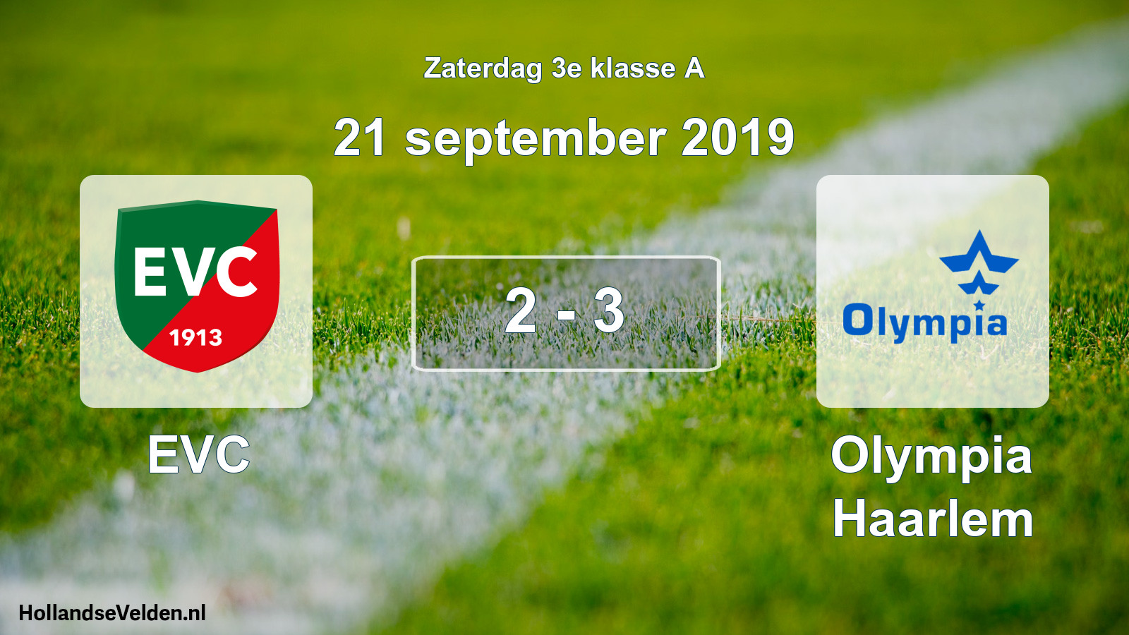 Total number of matches played: EVC - Olympia Haarlem 2 - 3 (21 September 2019)