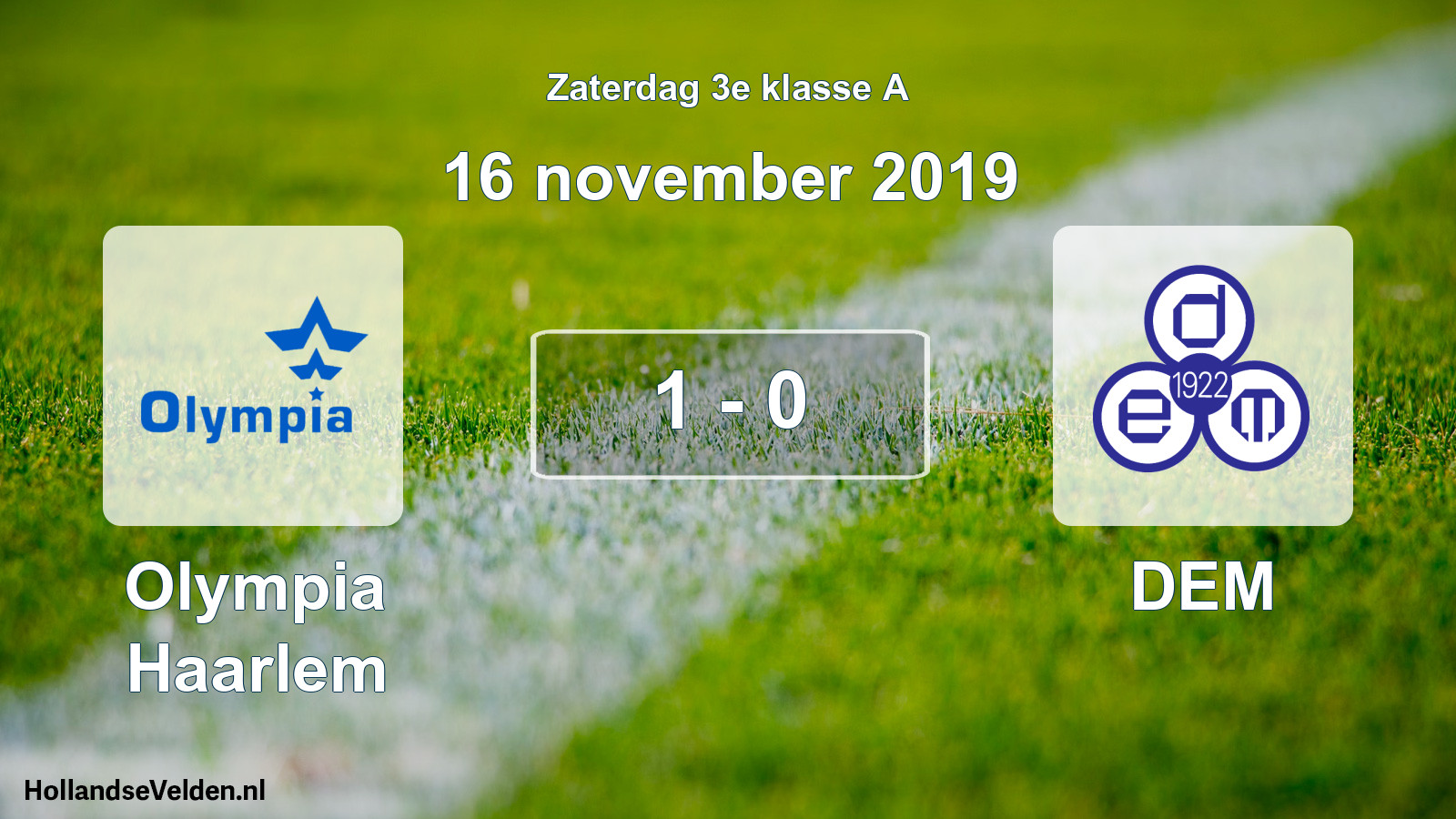 Total number of matches played: Olympia Haarlem - DEM 1 - 0 (16 November 2019)