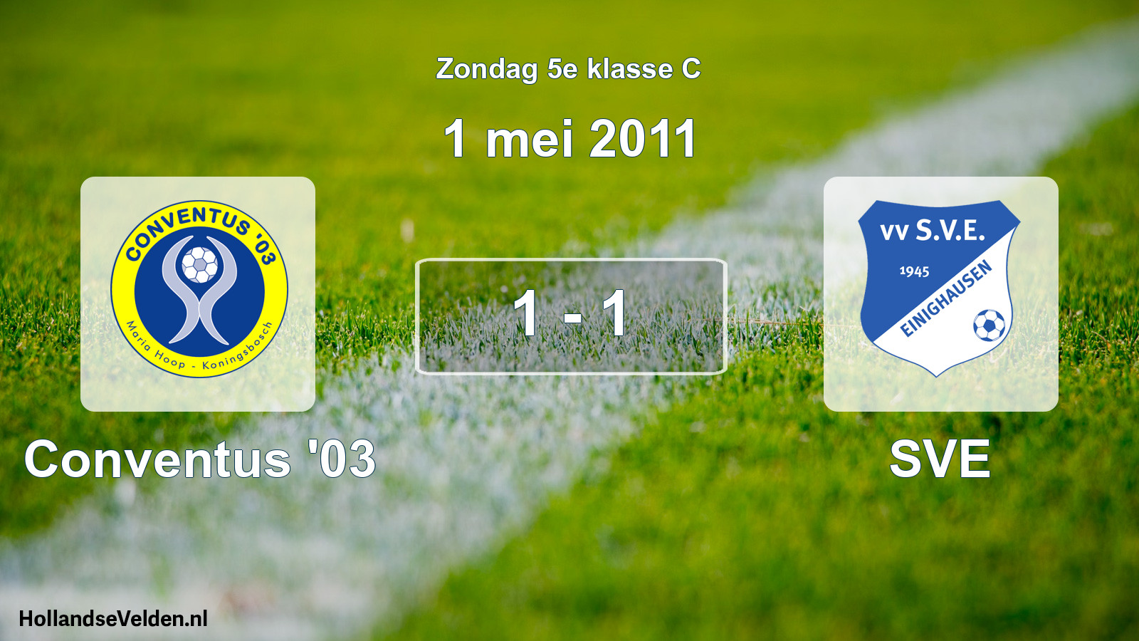 Total number of matches played: Conventus '03 - SVE 1 - 1 (1 May 2011)
