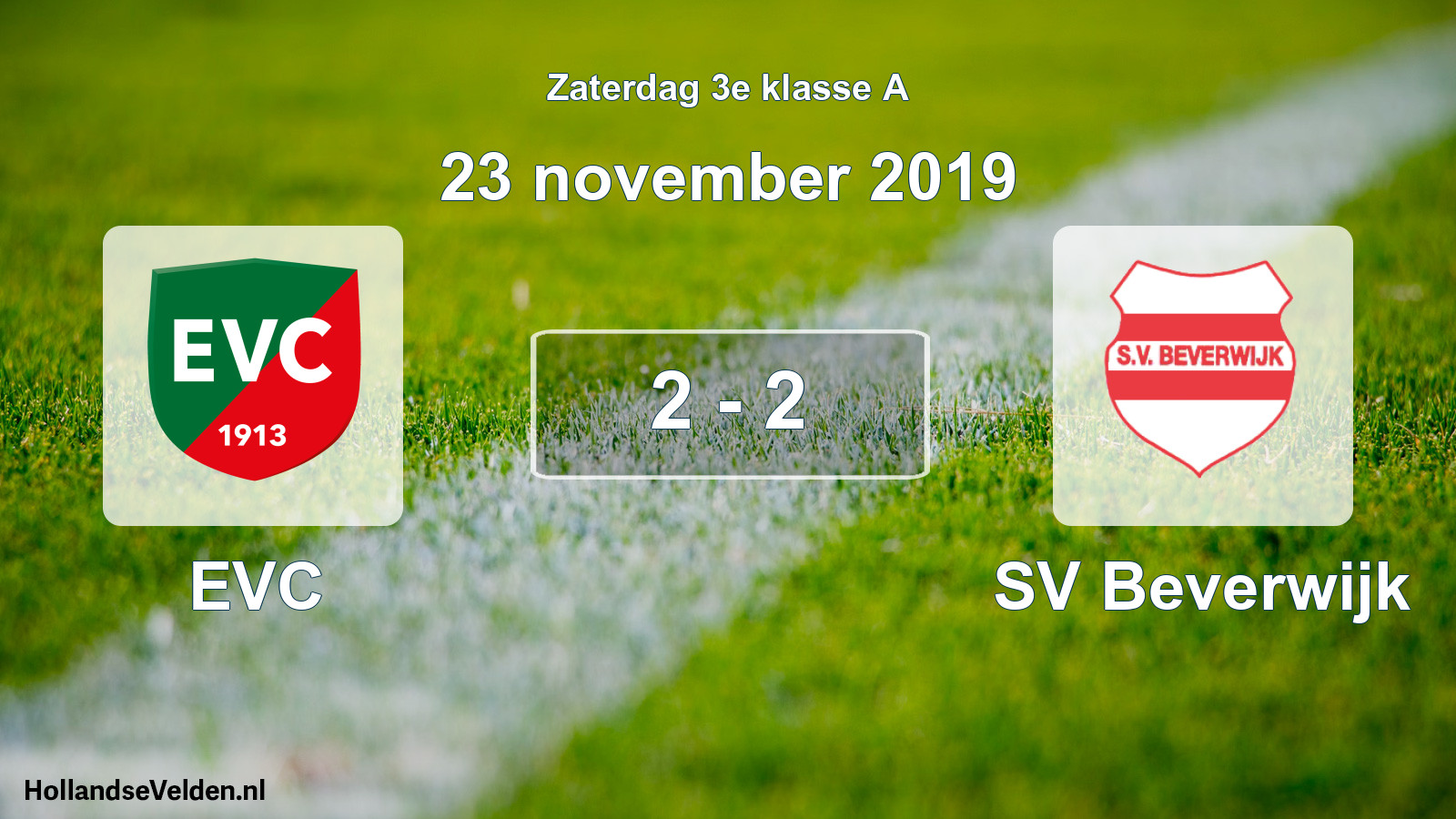 Total number of matches played: EVC - SV Beverwijk 2 - 2 (23 November 2019)