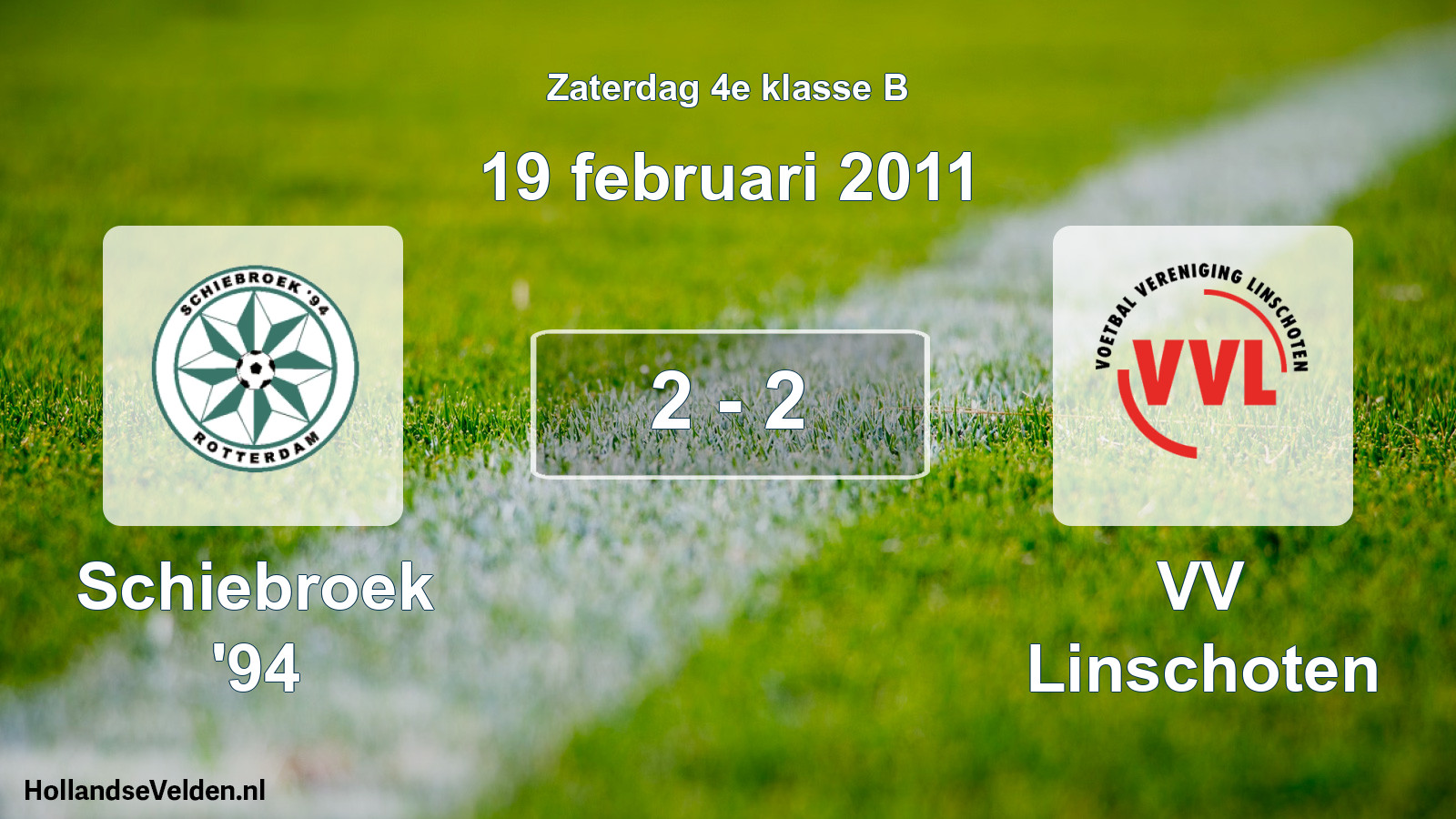 Total number of matches played: Schiebroek '94 - VV Linschoten 2 - 2 (19 February 2011)