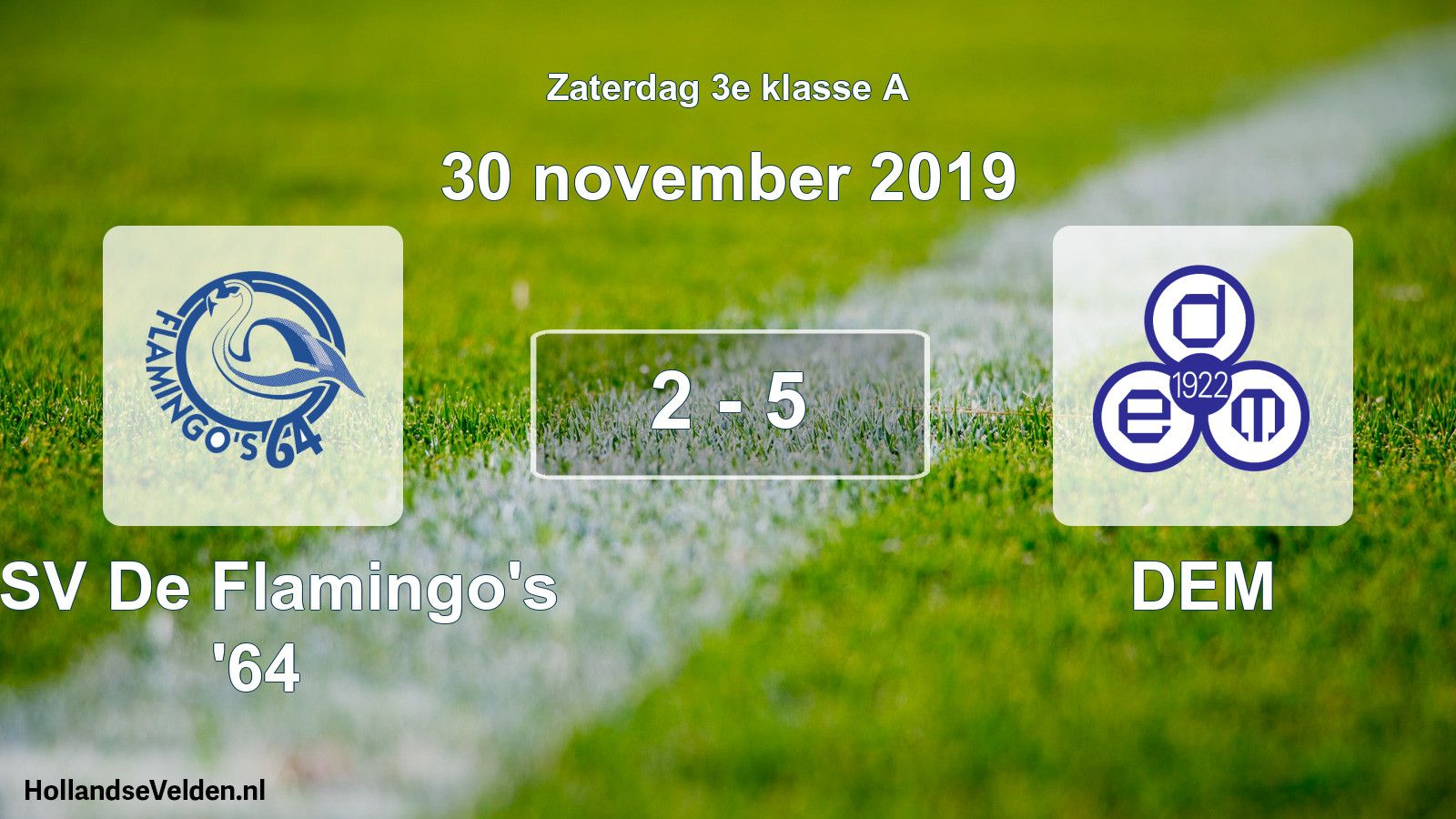 Total number of matches played: ASV De Flamingo's '64 - DEM 2 - 5 (30 November 2019)