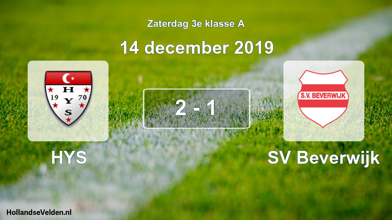 Total number of matches played: HYS - SV Beverwijk 2 - 1 (14 December 2019)