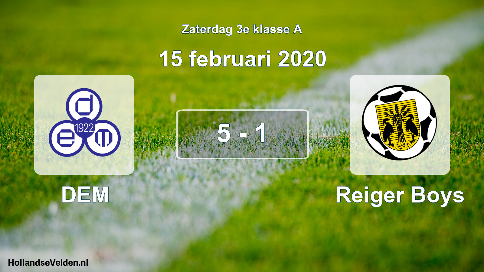 Total number of matches played: DEM - Reiger Boys 5 - 1 (15 February 2020)
