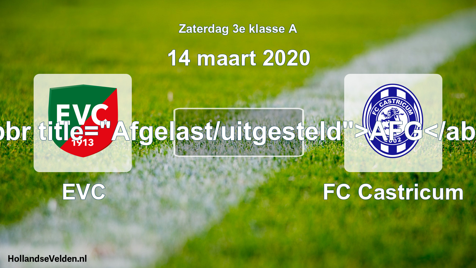 Scheduled Match: EVC - FC Castricum (14 March 2020)