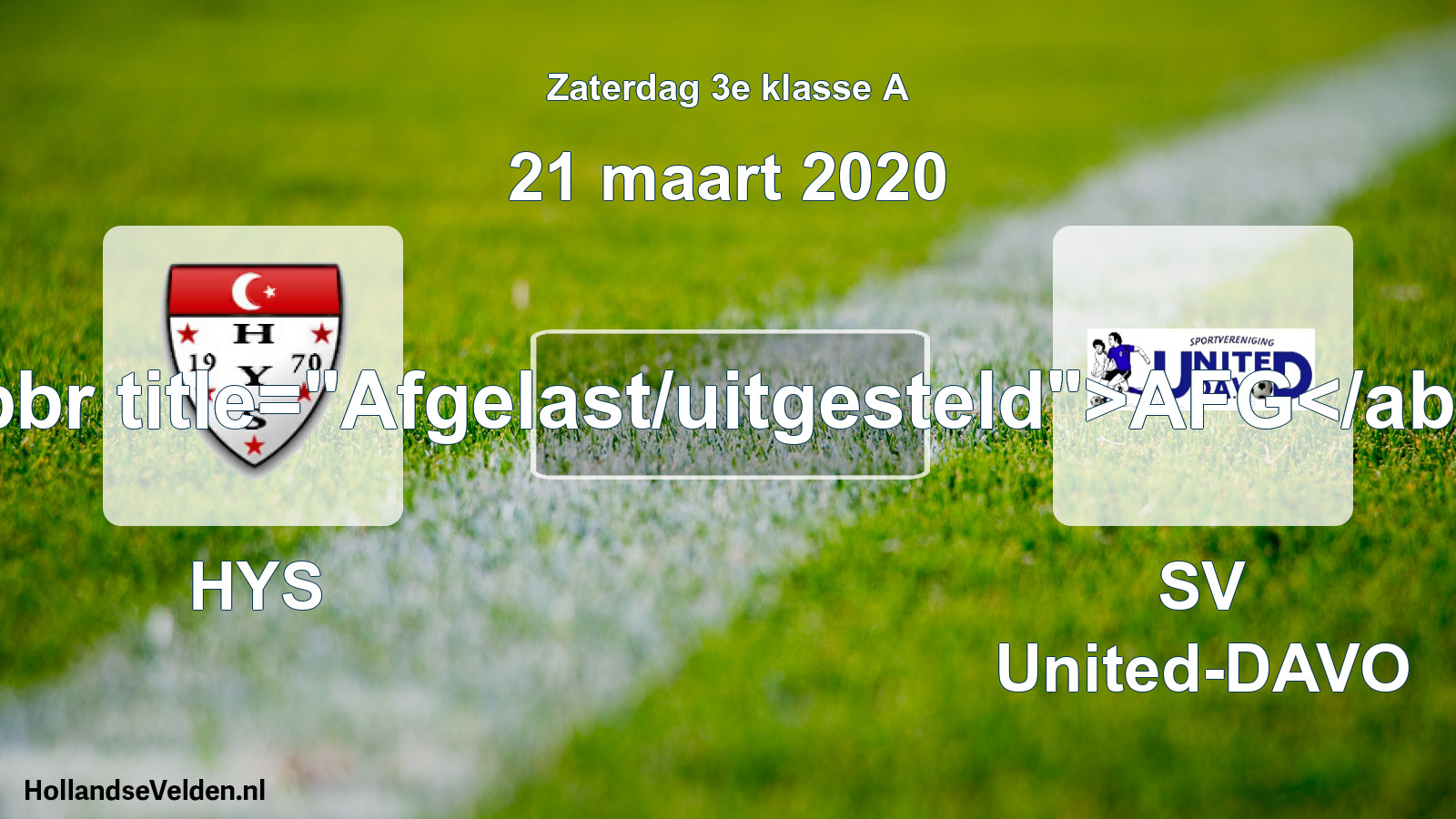 Scheduled Match: HYS - SV United-DAVO (21 March 2020)