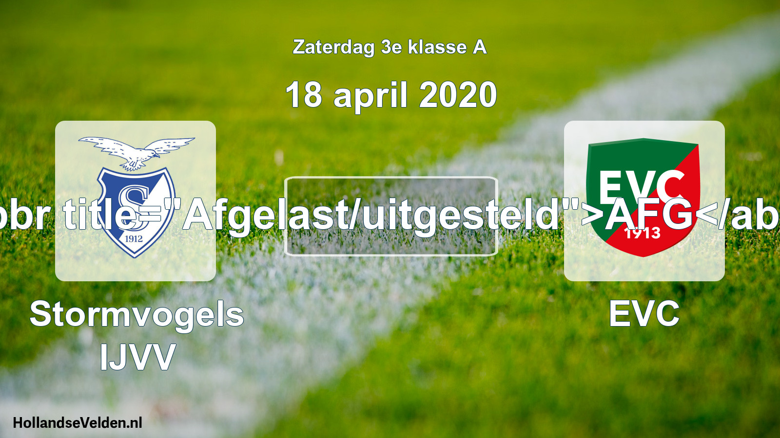 Scheduled Match: Stormvogels IJVV - EVC (18 April 2020)