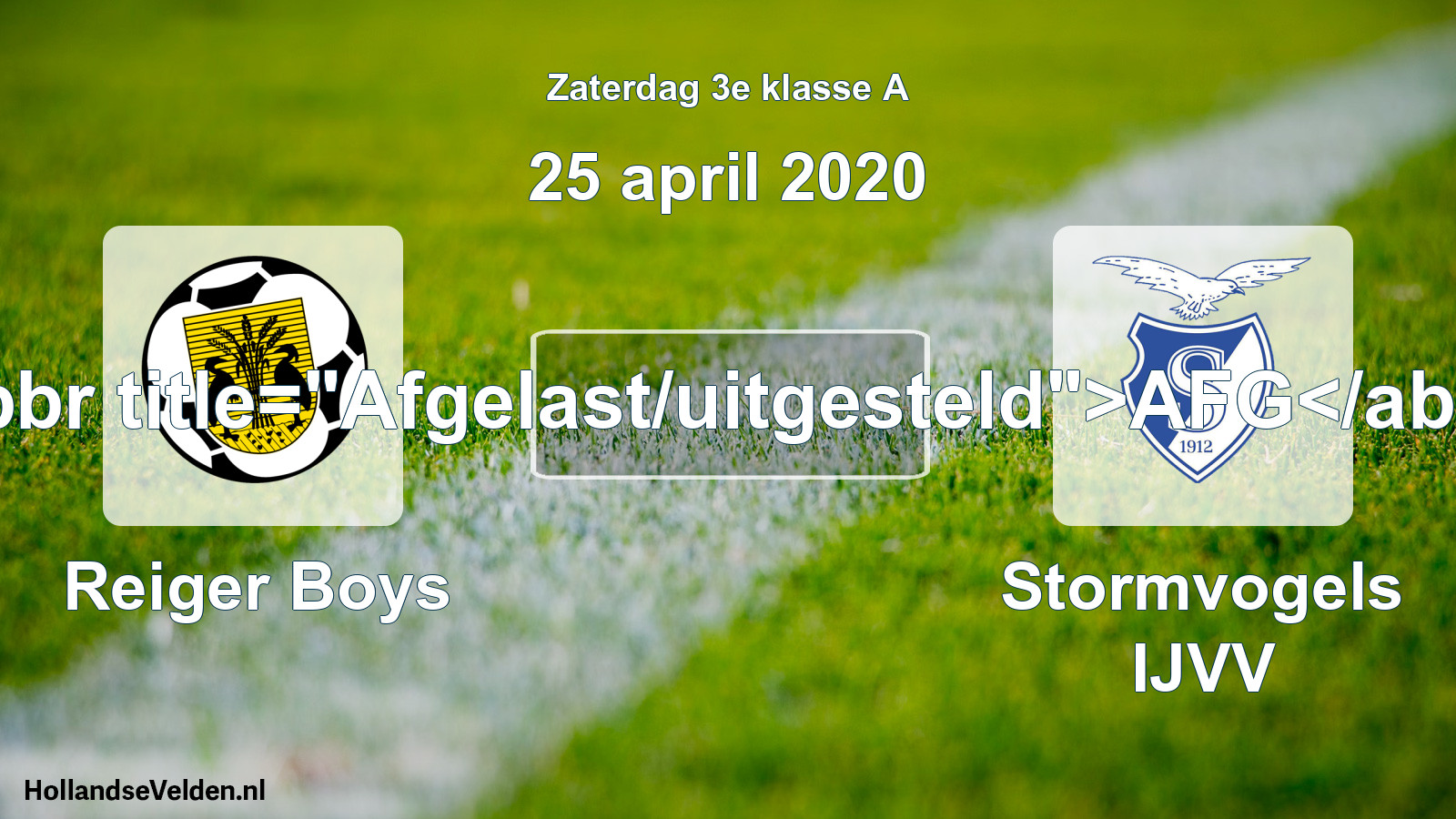 Scheduled Match: Reiger Boys - Stormvogels IJVV (25 April 2020)