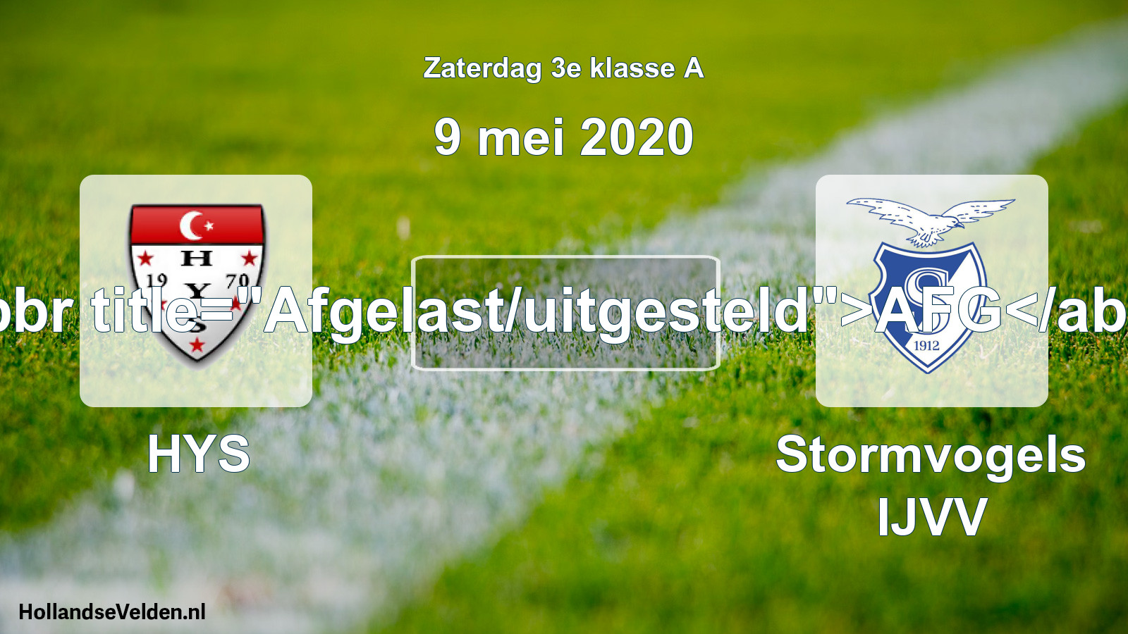 Scheduled Match: HYS - Stormvogels IJVV (9 May 2020)