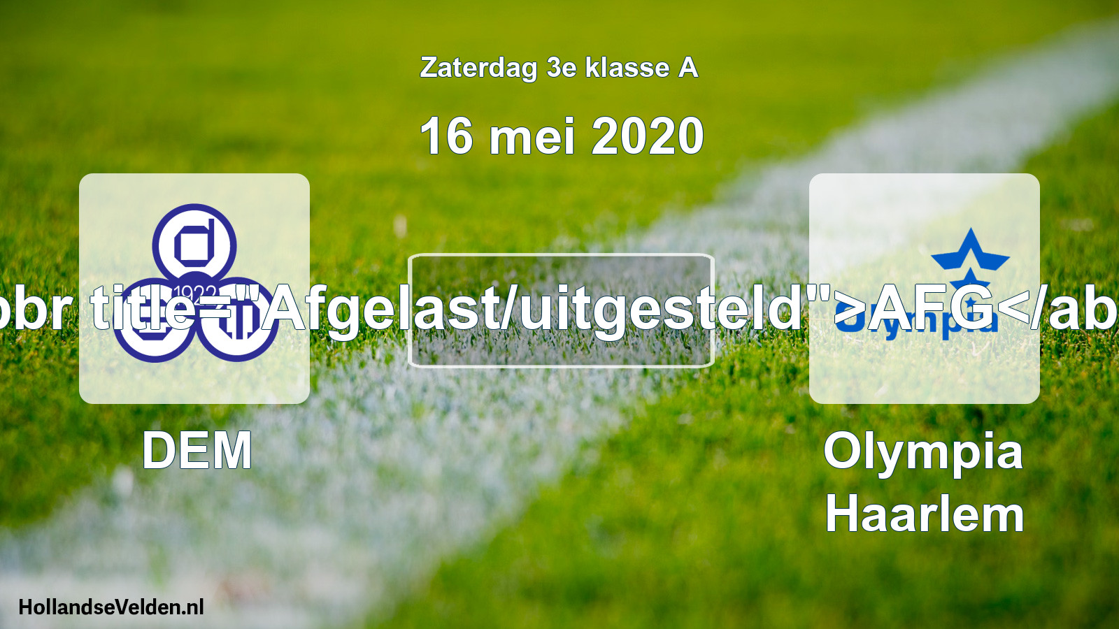 Scheduled Match: DEM - Olympia Haarlem (16 May 2020)