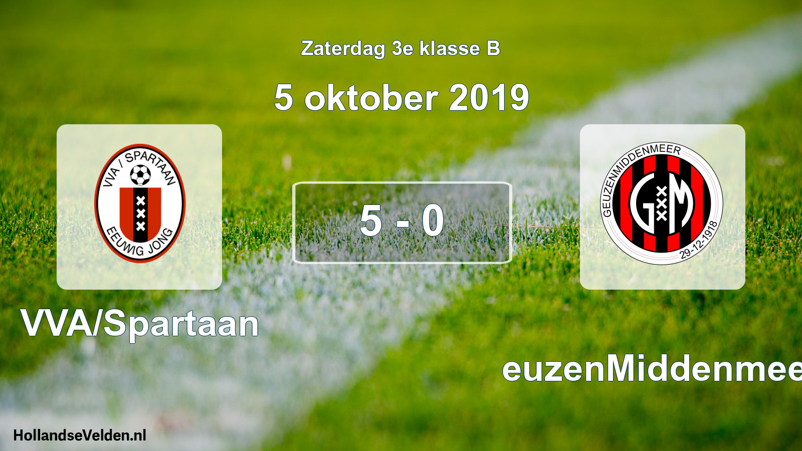 Total number of matches played: VVA/Spartaan - GeuzenMiddenmeer 5 - 0 (5 October 2019)
