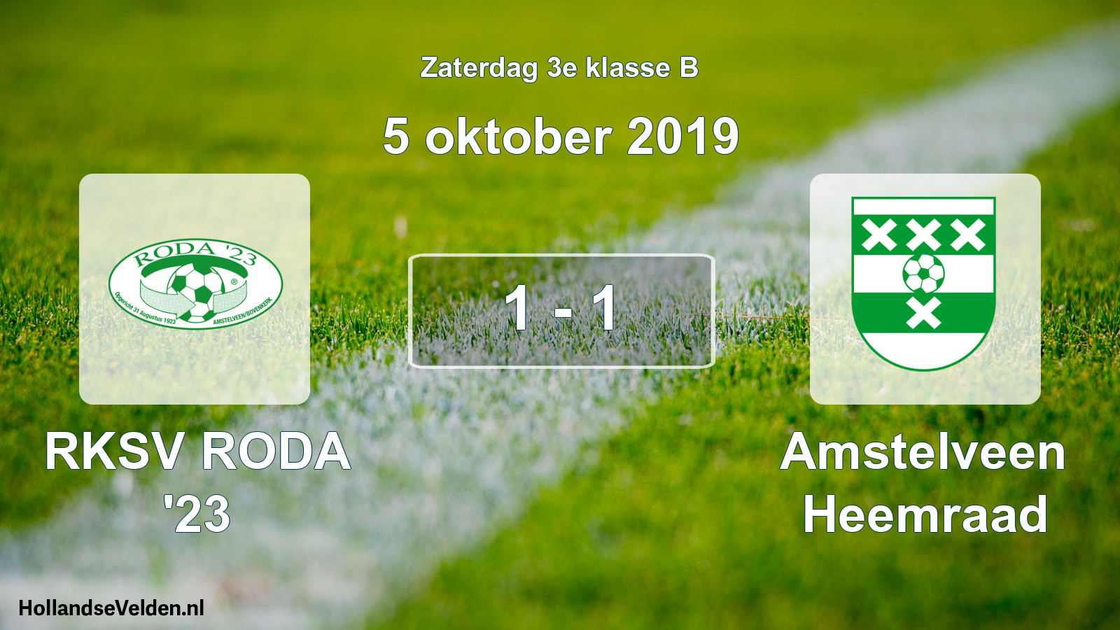 Total number of matches played: RKSV RODA '23 - Amstelveen Heemraad 1 - 1 (5 October 2019)