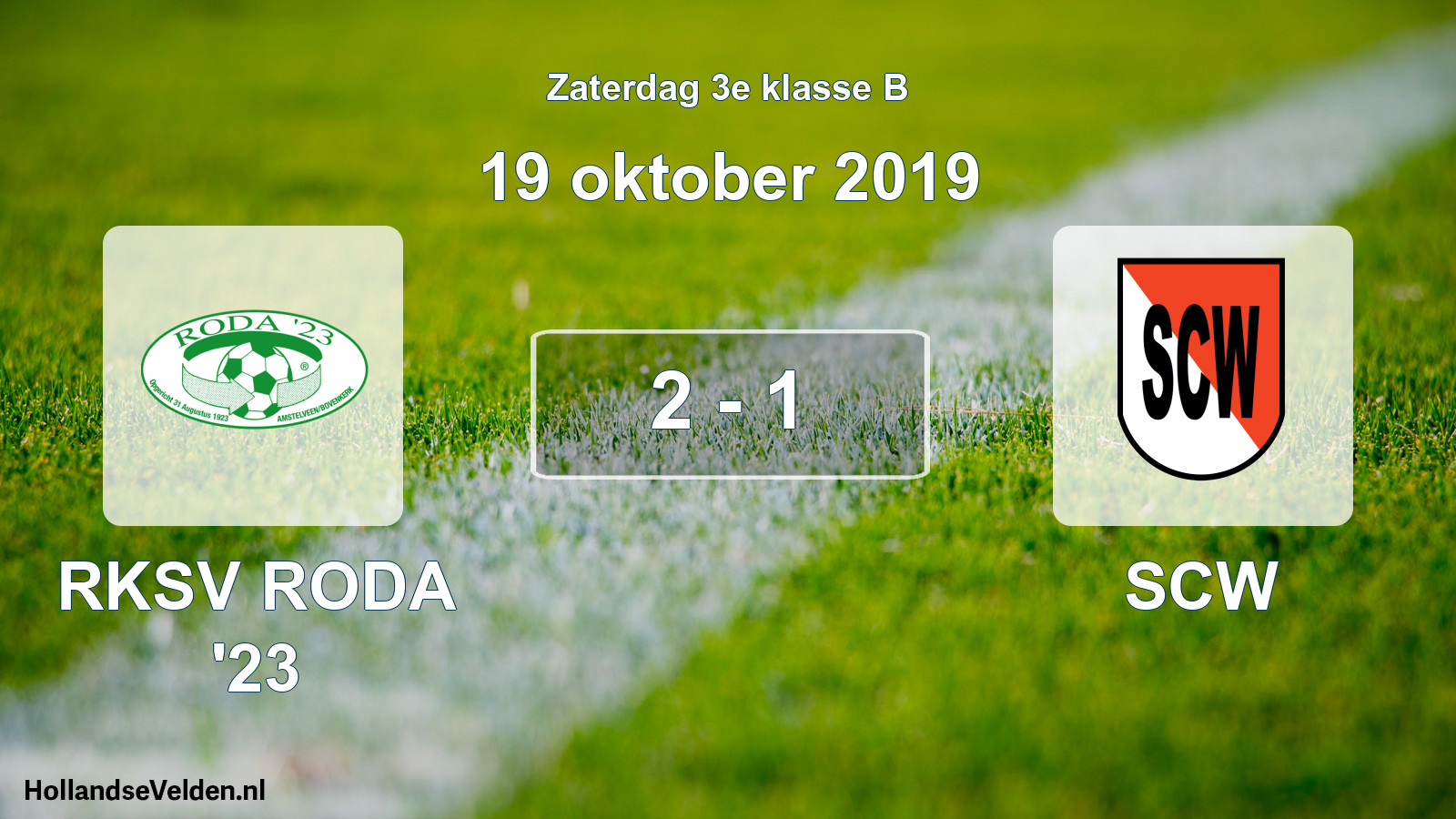 Total number of matches played: RKSV RODA '23 - SCW 2 - 1 (19 October 2019)