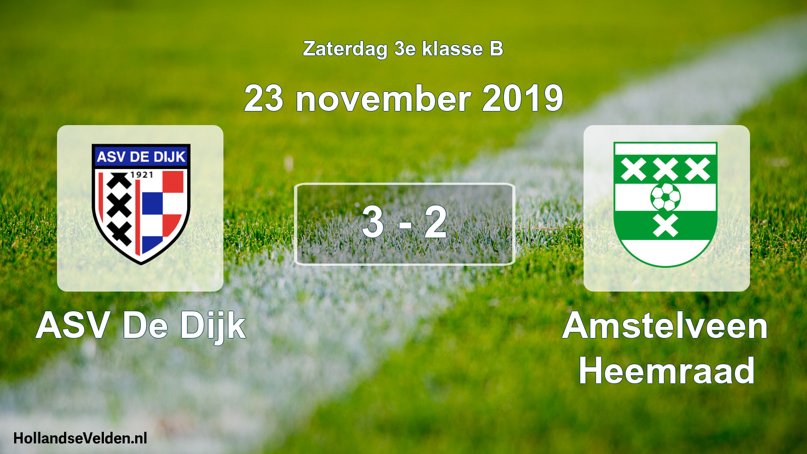 Total number of matches played: ASV De Dijk - Amstelveen Heemraad 3 - 2 (23 November 2019)