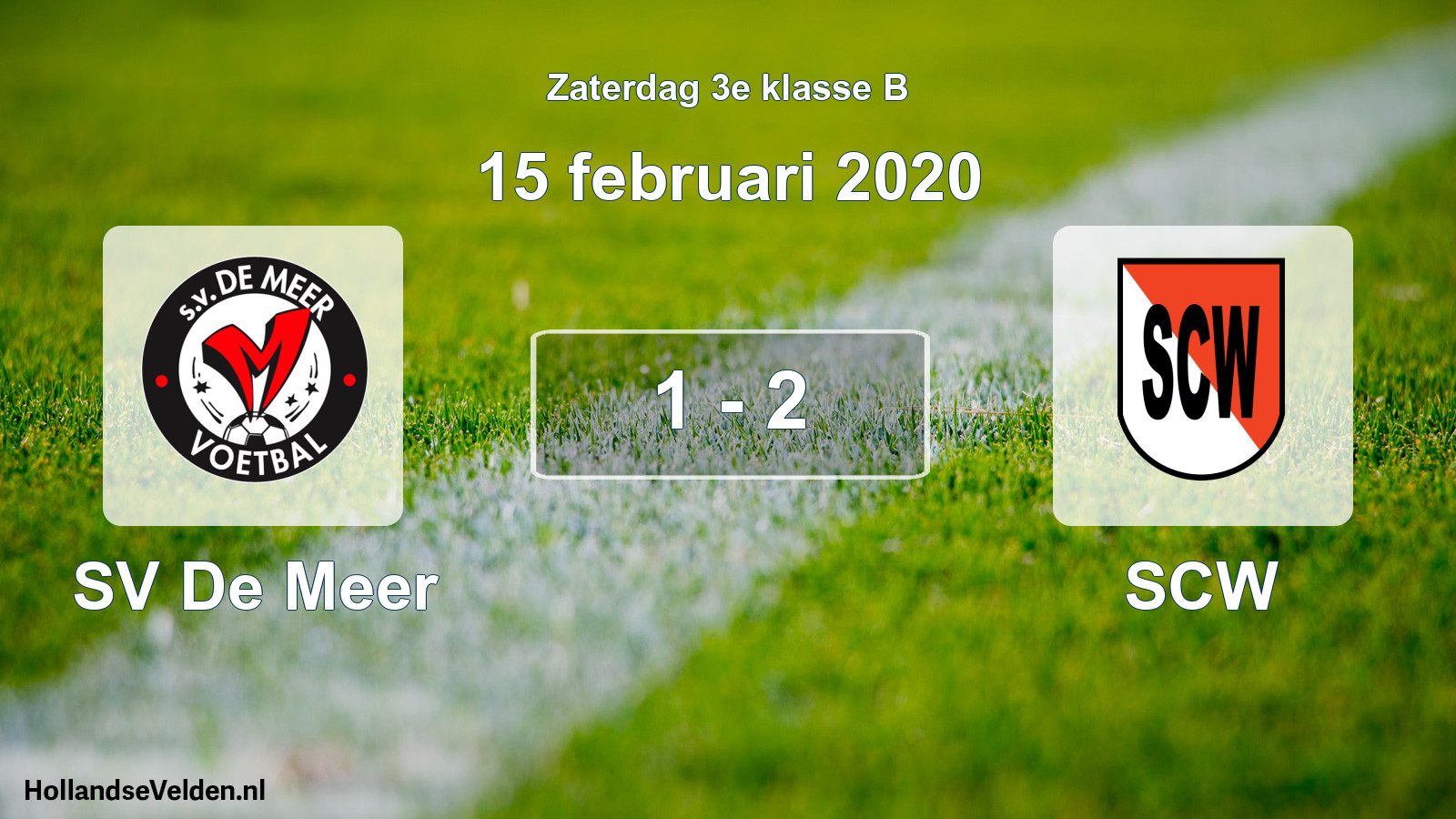 Total number of matches played: SV De Meer - SCW 1 - 2 (15 February 2020)