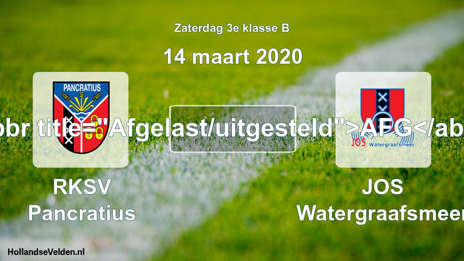 Scheduled Match: RKSV Pancratius - JOS Watergraafsmeer (14 March 2020)